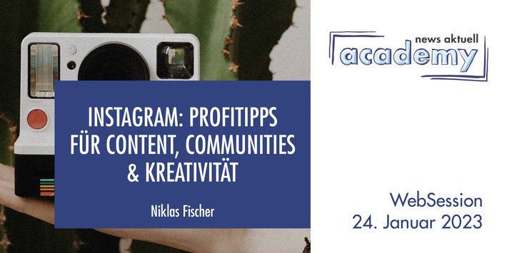 instagram-profitipps-f-r-content-communities-kreativit-t-ein-online-seminar-der-news-aktuell-academy