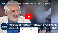 SYLT: Eklat und Nazi-Parolen im Pony-Club! Überzogenes Echo aus Medien? I WELT Analyse